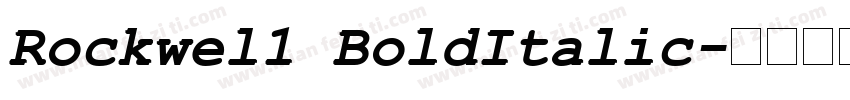 Rockwel1 BoldItalic字体转换